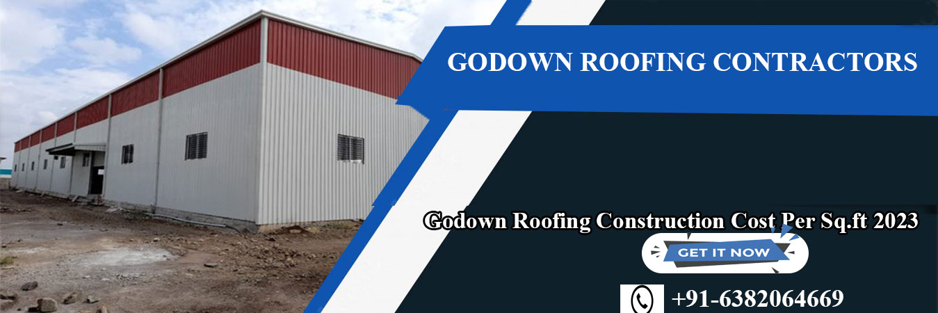 Godown Roofing Contractors