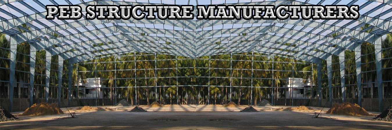 PEB Structure Manufacturers Hosur