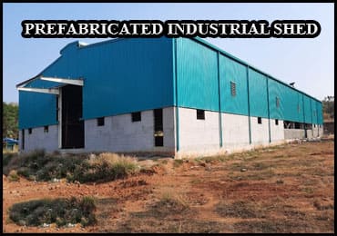 >Prefabricated Industrial Sheds Manufacturers in Chennai