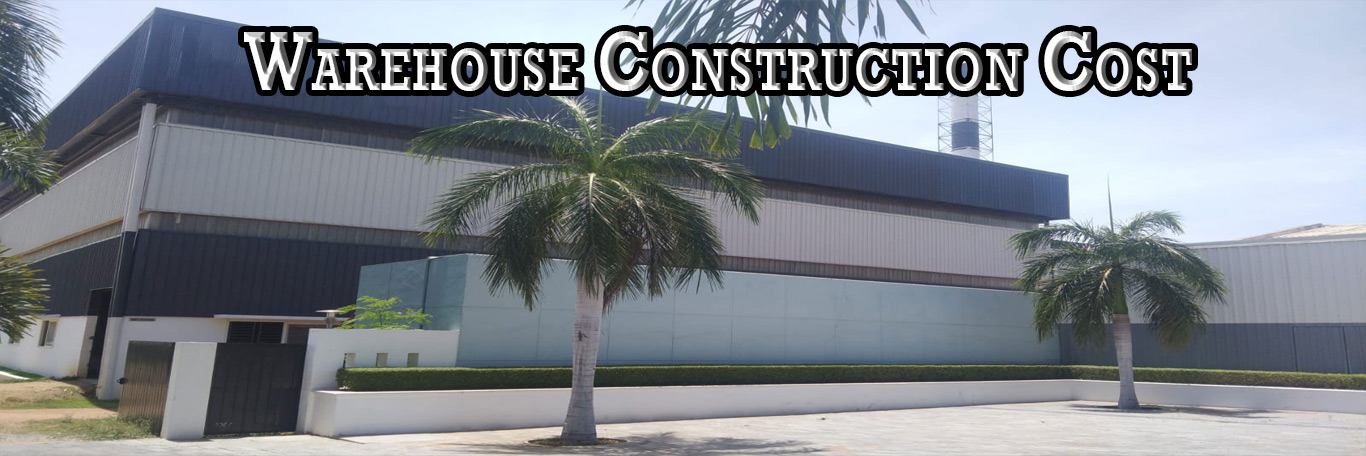 Warehouse Construction Contractors Chennai