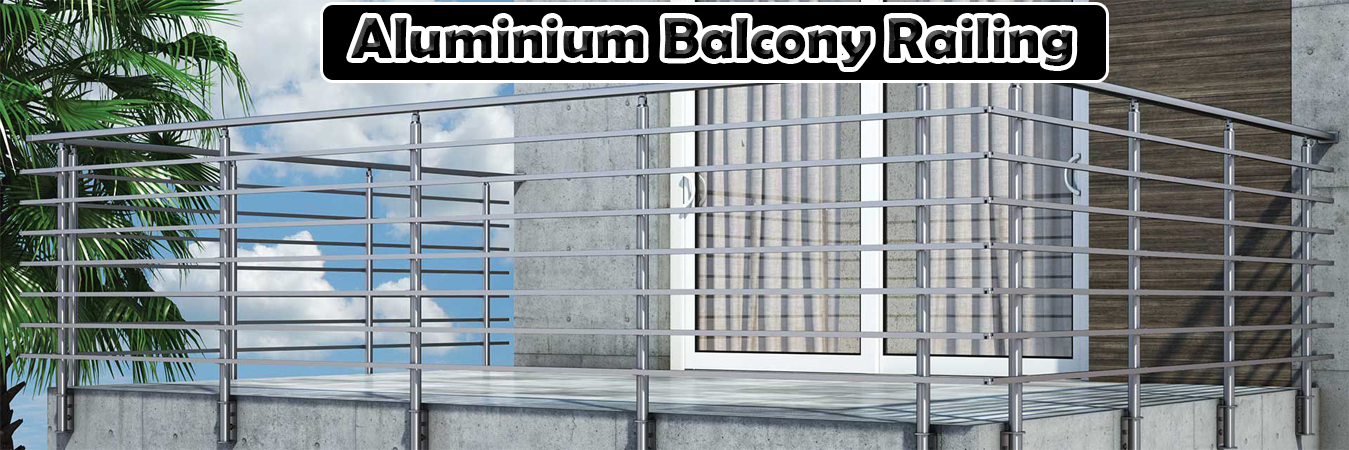 Aluminium Balcony Railing Manufacturers