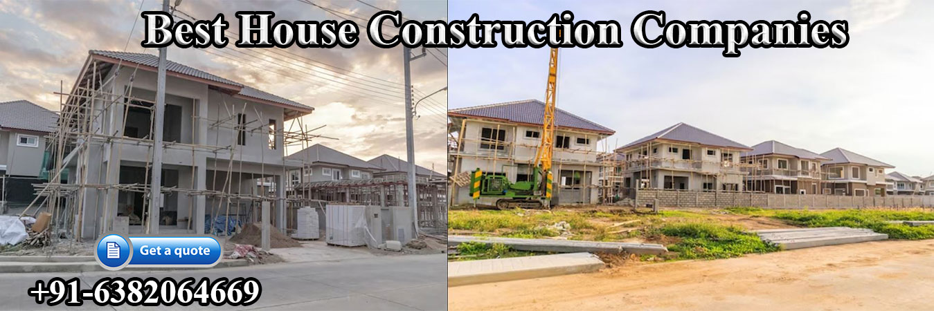 Best House Construction Companies