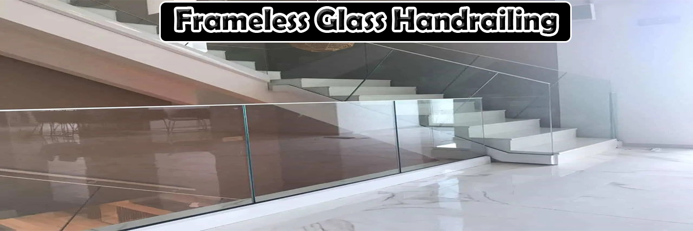 Frameless Glass Handrailing Manufacturers