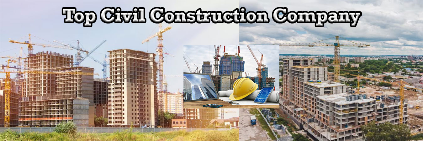 Top Civil Construction Company