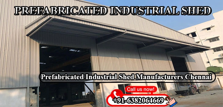 Prefabricated Industrial Shed Construction in Chennai
