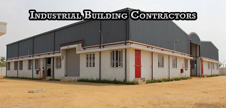 Industrial Building Contractors in Chennai