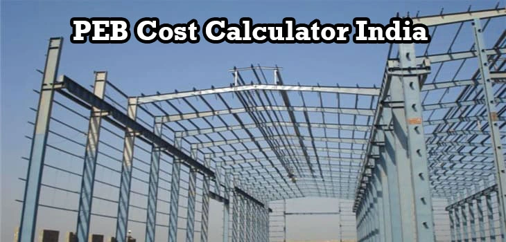PEB Cost Calculator in India