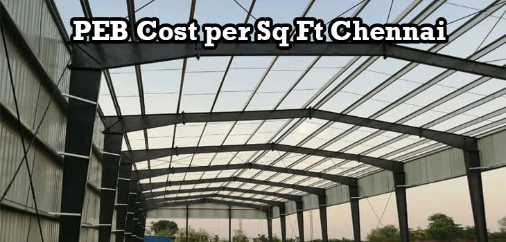 PEB Cost per Sq Ft Chennai