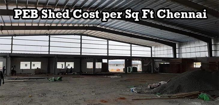 PEB Shed Cost per Sq Ft Chennai
