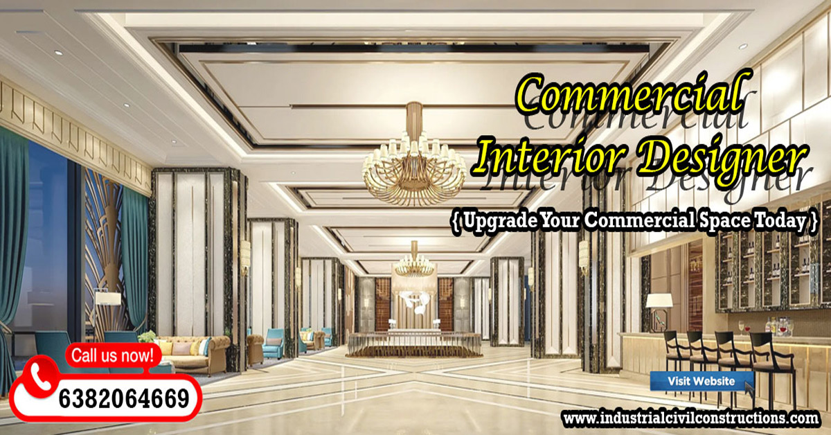 Commercial Interior Designer in Chennai|Trichy|Tada|Naidupeta|Bangalore ...