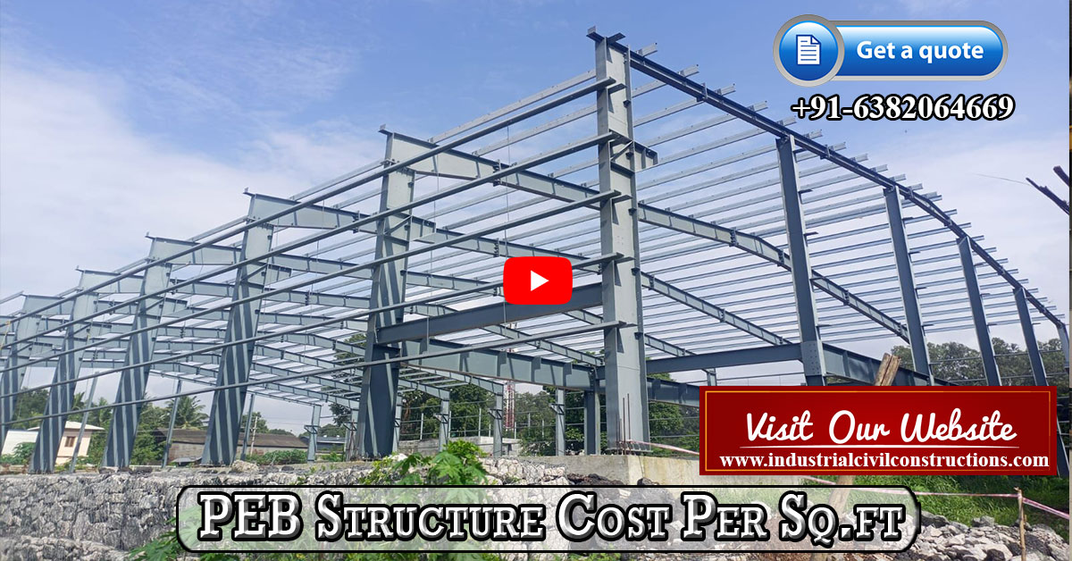 PEB Structure Cost Per Sq Ft Chennai Bangalore Kerala Vellore 