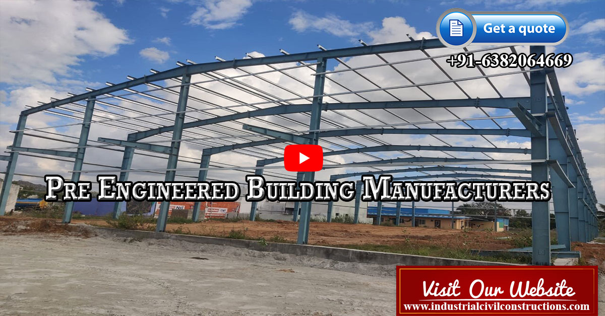 Pre Engineered Building Manufacturers|Hyderabad|Vijayawada|Guntur ...